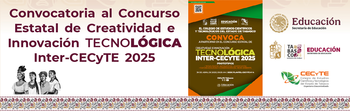Convocatoria del Concurso Estatal de Creatividad e Innovación Tecnológica Inter-CECyTE 2025                                                